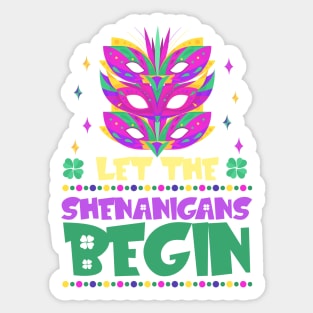 Mardi Gras Style Let The Shenanigans Begin Sticker